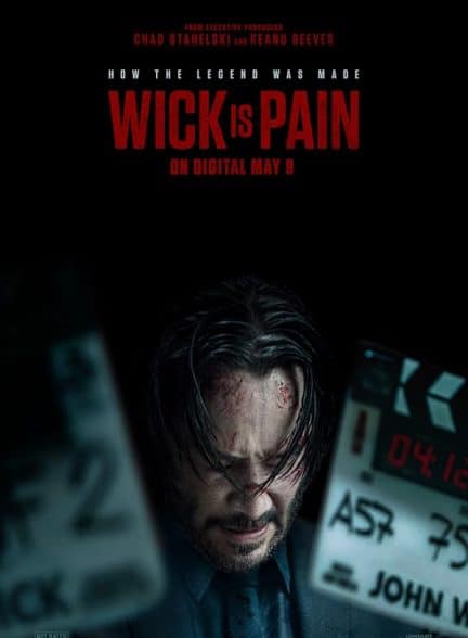 (2025) Wick is Pain | مستند ویک یعنی درد